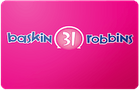 Baskin Robbins gift card